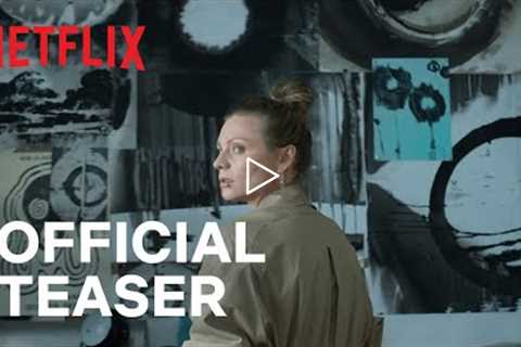 Hold Tight | Official Teaser | Netflix
