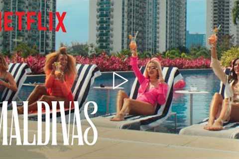 Maldivas | Now Streaming | Netflix