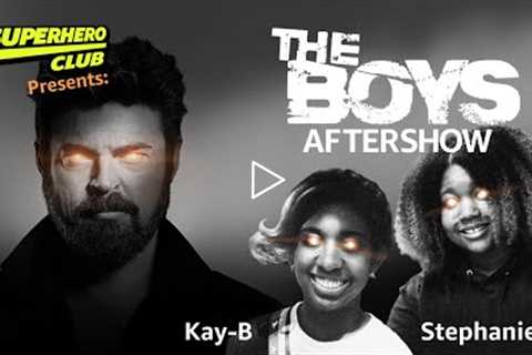 Superhero Club Presents: The Boys After Show W/ Guest Sharronda Williams