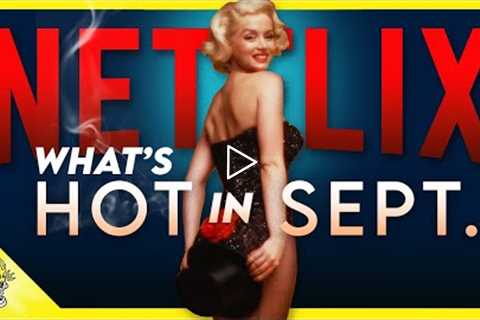 Everything Exciting & NEW on NETFLIX in September 2022