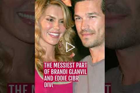 The Absolute Messiest Part of Brandi Glanville and Eddie Cibrian's Divorce