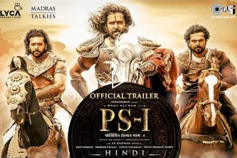 PS1 Hindi Trailer | Mani Ratnam | AR Rahman | Subaskaran | Madras Talkies | Lyca Productions