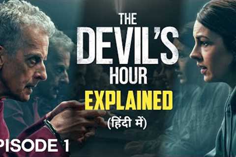 The Devil''''s Hour Episode 1 Explained In Hindi | Amazon Prime 2022 New Series | Akm Cinema