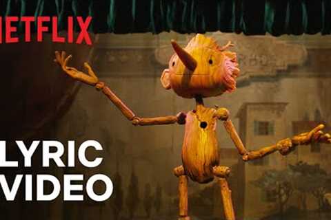 Ciao Papa Official Lyric Video | Guillermo del Toro''s Pinocchio | Netflix