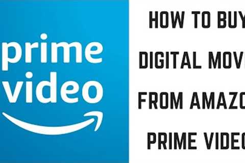 How to Buy a Digital Movie from Amazon Prime Video