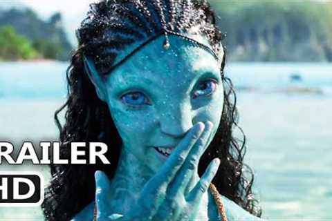 AVATAR 2: The Way of Water Final Trailer (2022) Sam Worthington, Zoe Saldana