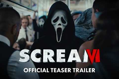 Scream VI | Official Teaser Trailer (2023 Movie)