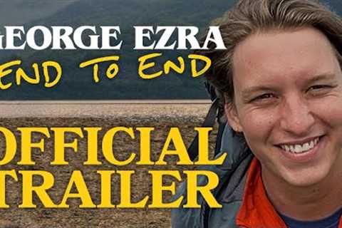 George Ezra End To End | Official Trailer | Prime Video