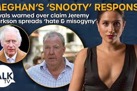 Harry and Meghan warned over ''snooty'' swipe at Jeremy Clarkson
