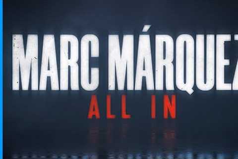 Marc Marquez: ALL IN | Official Trailer