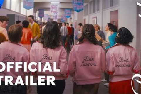 Grease: Rise of the Pink Ladies | Official Trailer | Paramount+