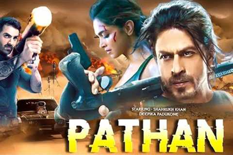 Pathan || Shah Rukh Khan | Deepika Padukone John Abraham | Latest Bollywood Hindi Movie 2023