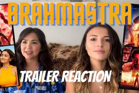 Brahmastra - Official Trailer Reaction (!!)