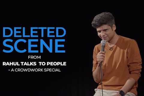 Rahul Subramanian | Crowd work Special | Deleted Scenes | Amazon Prime Video