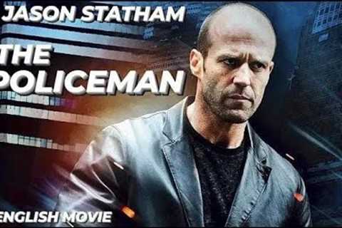 THE POLICEMAN - English Movie | Jason Statham Hollywood Blockbuster English Crime Action Full Movie