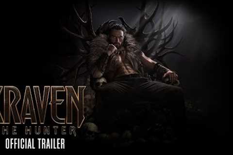 KRAVEN THE HUNTER: Official Trailer