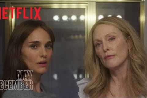 May December | Official Social Tease | Netflix