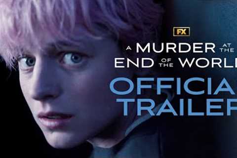 A Murder at the End of the World | Official Trailer | FX