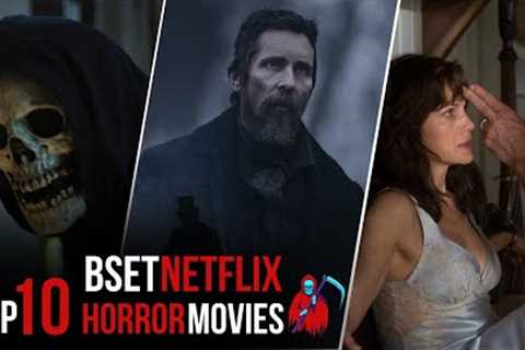 Top 10 Best NETFLIX Horror Movies to Watch Now! 2023 ( so far )
