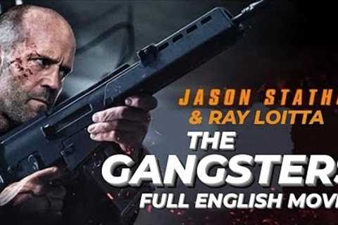 THE GANGSTERS - Hollywood English Movie |Jason Statham & Ray Loitta In Superhit Action English..
