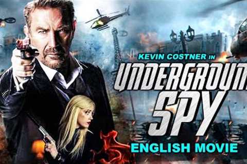 Kevin Costner In UNDERGROUND SPY - Hollywood English Movie | Blockbuster Full Action English Movie