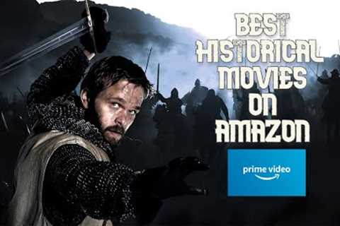 Top 5 Historical Movies on Amazon Video You Need to Watch !!!