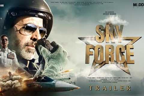 Sky Force - Trailer | Akshay Kumar | Veer Pahariya | Kriti Sanon, Dinesh Vijan, Jyoti D,  2 Oct 2024