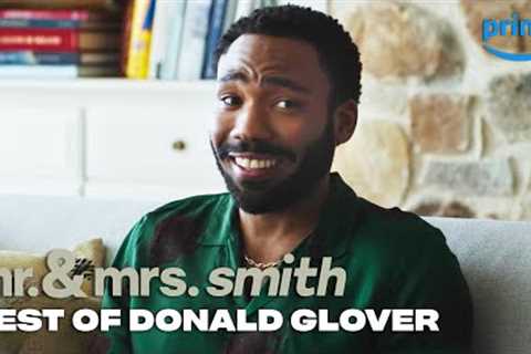 The Best of Donald Glover as John Smith | Mr. & Mrs. Smith | Prime Video