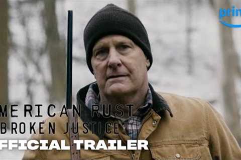 American Rust: Broken Justice - Official Trailer | Prime Video