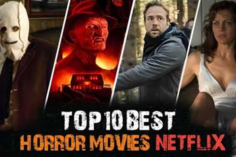 Top 10 Best Horror Movies on Netflix part 1 | top horror movies on Netflix