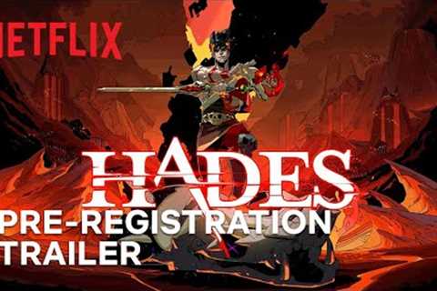 Hades | Pre-Registration Trailer | Netflix