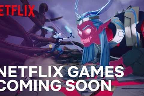 New Games Coming Soon | Official Game Trailer | Netflix