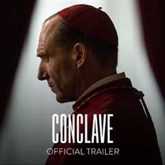 CONCLAVE - Official Trailer [HD] - Only In Theaters November