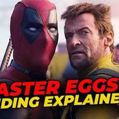 Deadpool & Wolverine: Cameos, Easter Eggs & Ending Explained