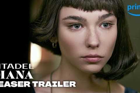 Citadel: Diana - Official Teaser | Prime Video