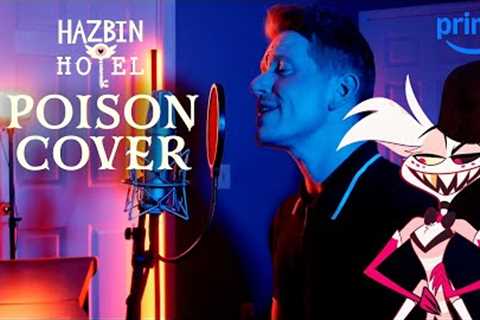 Poison Cover by @ColmRMcGuinness | Hazbin Hotel | Prime Video