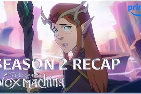 The Legend of Vox Machina Season 2 Recap | Prime Video