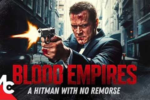 Blood Empires | Full Movie | Action Crime Drama | Free Movie