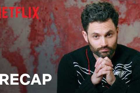 YOU: Seasons 1-4 | Recap | Netflix