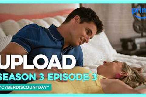 Upload S3E3 Full Episode Cyber Discount Day | Prime Video