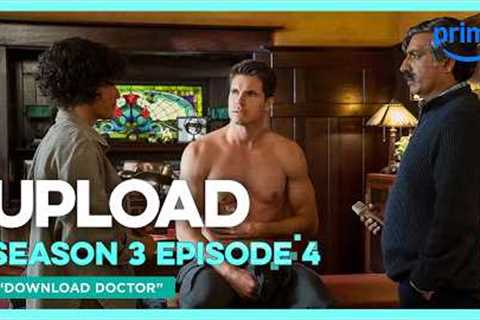 Upload S3E4 Full Episode Download Doctor | Prime Video
